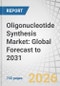 Oligonucleotide Synthesis Market: Global Forecast to 2031 - Product Thumbnail Image