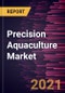 Precision Aquaculture Market Forecast to 2028 - COVID-19 Impact and Global Analysis By Component (Hardware, Software, and Service); System (Smart Feeding Systems, Monitoring and Control Systems, and Underwater Rov Systems), and Geography - Product Thumbnail Image