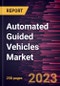 Automated Guided Vehicles Market Forecast to 2030 - Global Analysis - by Technology, Type, Vehicle Type, and End-User - Product Image
