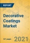 Decorative Coatings Market - Global Outlook and Forecast 2021-2026 - Product Image