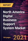 North America Digital Business Support System Market Forecast to 2027 - COVID-19 Impact and Regional Analysis By Component- Product Image
