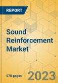 Sound Reinforcement Market - Global Outlook & Forecast 2023-2028- Product Image