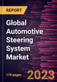 Global Automotive Steering System Market Forecast to 2028 - Analysis by Type, Product Type, and Vehicle Type- Product Image
