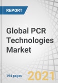 Global PCR Technologies Market by Technology (Conventional, qPCR, dPCR), Product (Instrument, Reagents, Software), Application (Genotyping, Sequencing, Gene Expression, Diagnostics), End-user (Academia, Pharma-Biotech, Applied), and Region - Forecast to 2025- Product Image
