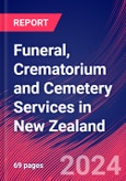 Funeral, Crematorium and Cemetery Services in New Zealand - Industry Market Research Report- Product Image