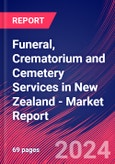 Funeral, Crematorium and Cemetery Services in New Zealand - Industry Market Research Report- Product Image