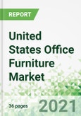 United States Office Furniture Market 2021-2025- Product Image