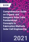 Comprehensive Guide on Organic and Inorganic Solar Cells. Fundamental Concepts to Fabrication Methods. Solar Cell Engineering - Product Thumbnail Image