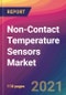 Non-Contact Temperature Sensors Market Size, Market Share, Application Analysis, Regional Outlook, Growth Trends, Key Players, Competitive Strategies and Forecasts, 2021 to 2029 - Product Thumbnail Image