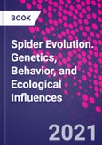 Spider Evolution. Genetics, Behavior, and Ecological Influences- Product Image