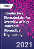 Introductory Biomaterials. An Overview of Key Concepts. Biomedical Engineering- Product Image
