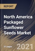 North America Packaged Sunflower Seeds Market By Distribution Channel (Offline and Online), By Product (Salted, Ranch Flavored, BBQ Flavored, Dill Pickle Flavored, Plain and Others), By Country, Growth Potential, Industry Analysis Report and Forecast, 2020 - 2026- Product Image
