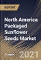 North America Packaged Sunflower Seeds Market By Distribution Channel (Offline and Online), By Product (Salted, Ranch Flavored, BBQ Flavored, Dill Pickle Flavored, Plain and Others), By Country, Growth Potential, Industry Analysis Report and Forecast, 2020 - 2026 - Product Thumbnail Image