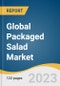 Global Packaged Salad Market Size, Share & Trends Analysis Report by Product (Vegetarian, Non-vegetarian), Processing (Organic, Conventional), Type, Distribution Channel, Region, and Segment Forecasts, 2023-2030 - Product Image