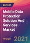 Mobile Data Protection Solution And Services Market Size, Market Share, Application Analysis, Regional Outlook, Growth Trends, Key Players, Competitive Strategies and Forecasts, 2021 to 2029 - Product Thumbnail Image