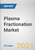 Plasma Fractionation Market by Product and Sector: Global Opportunity Analysis and Industry Forecast, 2020-2027- Product Image
