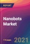 Nanobots Market Size, Market Share, Application Analysis, Regional Outlook, Growth Trends, Key Players, Competitive Strategies and Forecasts, 2021 to 2029 - Product Thumbnail Image