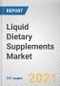 Liquid Dietary Supplements Market by Ingredient, Application, Distribution Channel: Global Opportunity Analysis and Industry Forecast, 2020-2027 - Product Image