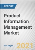 Product Information Management Market by Component, Deployment, Enterprise Size and Industry Vertical: Global Opportunity Analysis and Industry Forecast, 2020-2027- Product Image