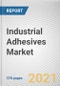 Industrial Adhesives Market by Composition, Type and End-use Industry: Global Opportunity Analysis and Industry Forecast 2020-2027 - Product Thumbnail Image