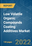 Low Volatile Organic Compounds Coating Additives Market - Growth, Trends, COVID-19 Impact, and Forecasts (2022 - 2027)- Product Image