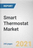 Smart Thermostat Market by Technology, Application and End User: Opportunity Analysis and Industry Forecast, 2020-2027- Product Image