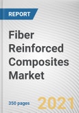 Fiber Reinforced Composites Market by Fiber Type, Resin Type and End-User Industry: Global Opportunity Analysis and Industry Forecast, 2020-2027- Product Image