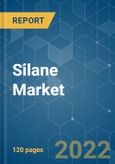 Silane Market - Growth, Trends, COVID-19 Impact, and Forecasts (2022 - 2027)- Product Image