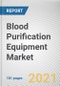 Blood Purification Equipment Market by Product Type, Indication and End User: Global Opportunity Analysis and Industry Forecast, 2020-2027 - Product Image