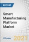 Smart Manufacturing Platform Market with COVID-19 Impact, by type (Device Management, Connectivity Management, Application Enablement Platform), Application (Performance, Optimization, Asset & Condition Monitoring), Industry, Region - Forecast to 2026 - Product Thumbnail Image