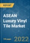 ASEAN Luxury Vinyl Tile (LVT) Market - Growth, Trends, COVID-19 Impact, and Forecasts (2022 - 2027) - Product Thumbnail Image