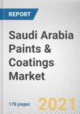 Saudi Arabia Paints & Coatings Market by Resin Type, Technology and Product Type: Country Opportunity Analysis and Industry Forecast, 2020-2027- Product Image