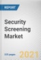 Security Screening Market by Type and End Use: Global Opportunity Analysis and Industry Forecast, 2020-2027 - Product Thumbnail Image