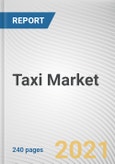 Taxi Market by Booking Type, Service Type, and Vehicle Type: Global Opportunity Analysis and Industry Forecast, 2020-2027- Product Image