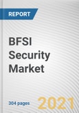 BFSI Security Market by Security Type, Enterprise Size, and End User : Global Opportunity Analysis and Industry Forecast, 2020-2027- Product Image