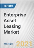 Enterprise Asset Leasing Market By Asset Type, Leasing Type, Industry Vertical and Enterprise Size: Global Opportunity Analysis and Industry Forecast, 2020-2027- Product Image