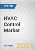 HVAC Control Market by System, Implementation Type and End User: Global Opportunity Analysis and Industry Forecast, 2021-2030- Product Image