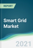 Smart Grid Market - Forecasts from 2021 to 2026- Product Image