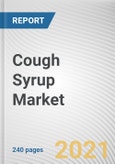 Cough Syrup Market by Product Type, Age Group and Distribution Channel: Global Opportunity Analysis and Industry Forecast, 2020-2027- Product Image