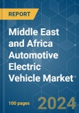 Middle East and Africa Automotive Electric Vehicle - Market Share Analysis, Industry Trends & Statistics, Growth Forecasts 2019 - 2029- Product Image