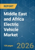 Middle East and Africa Electric Vehicle - Market Share Analysis, Industry Trends & Statistics, Growth Forecasts (2026-2031)- Product Image