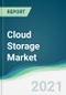 Cloud Storage Market - Forecasts from 2021 to 2026 - Product Thumbnail Image