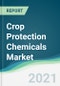 Crop Protection Chemicals Market - Forecasts from 2021 to 2026 - Product Thumbnail Image