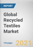 Global Recycled Textiles Market by Type and End-user Industry: Global Opportunity Analysis and Industry Forecast, 2020-2027- Product Image