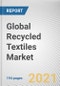 Global Recycled Textiles Market by Type and End-user Industry: Global Opportunity Analysis and Industry Forecast, 2020-2027 - Product Image