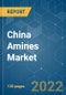 China Amines Market - Growth, Trends, COVID-19 Impact, and Forecasts (2022 - 2027) - Product Thumbnail Image