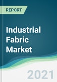 Industrial Fabric Market - Forecasts from 2021 to 2026- Product Image