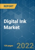 Digital Ink Market - Growth, Trends, COVID-19 Impact, and Forecasts (2022 - 2027)- Product Image