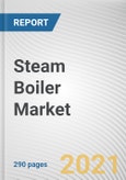 Steam Boiler Market by Type, Fuel Type, Pressure, and End-Use Industry: Global Opportunity Analysis and Industry Forecast, 2020-2027- Product Image