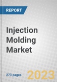 Injection Molding: Global Markets and Technologies- Product Image